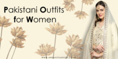 Best Collection of Pakistani Outfits for Womens