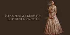 PLUS-SIZE STYLE GUIDE FOR DIFFERENT BODY TYPES